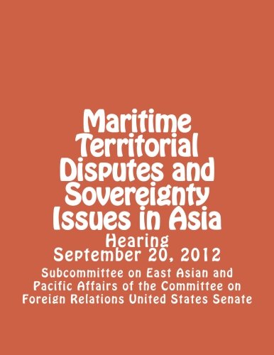 Beispielbild fr Maritime Territorial Disputes and Sovereignty Issues in Asia zum Verkauf von Revaluation Books