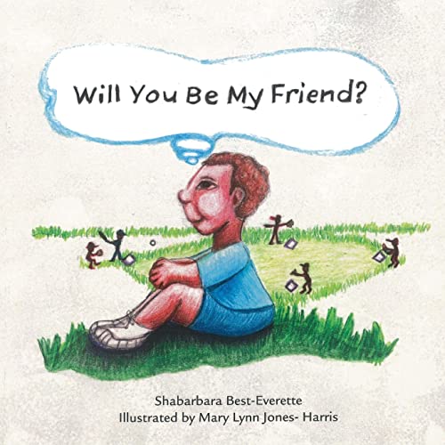 Beispielbild fr Will You Be My Friend? zum Verkauf von THE SAINT BOOKSTORE