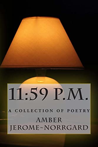 Stock image for 11: 59 p.m., A Collection of poetry for sale by THE SAINT BOOKSTORE