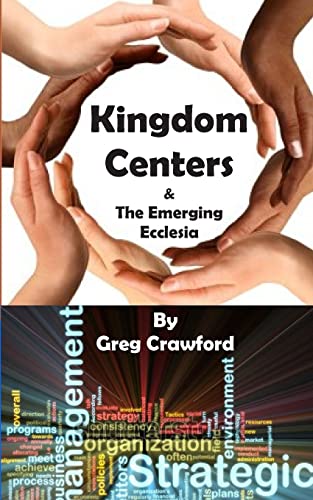 9781481239172: Kingdom Centers and the Emerging Ecclessia