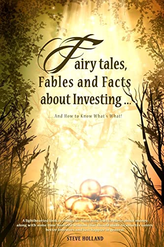 Beispielbild fr Fairy tales, Fables and Facts about Investing.: And How to Know What's What! zum Verkauf von SecondSale
