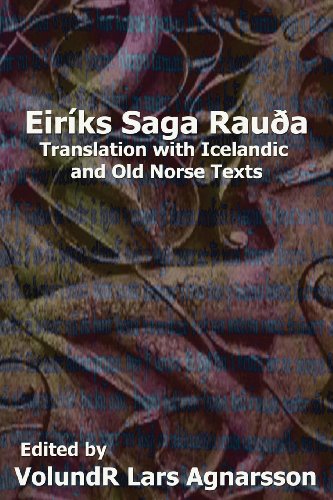 Stock image for The Saga of Erik the Red: Translation with Icelandic and Old Norse Texts (Norse Sagas) for sale by Save With Sam