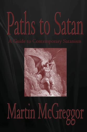 9781481243001: Paths to Satan: A Guide to Contemporary Satanism