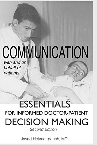 Stock image for Communication with and on Behalf of Patients: Essentials for informed doctor-patient decision making for sale by HPB-Red