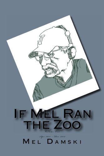 Beispielbild fr If Mel Ran the Zoo (Volume 1) zum Verkauf von Revaluation Books