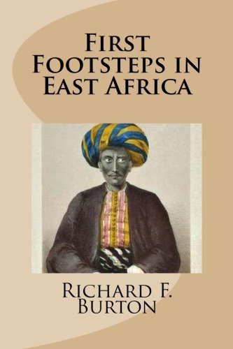 Beispielbild fr First Footsteps in East Africa zum Verkauf von ThriftBooks-Atlanta