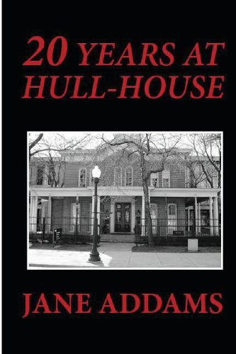 9781481253567: 20 Years at Hull-House