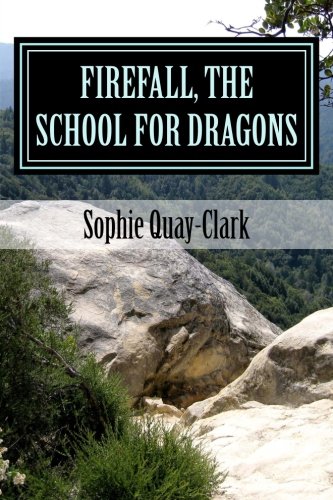 Imagen de archivo de FireFall, the school for dragons a la venta por AwesomeBooks