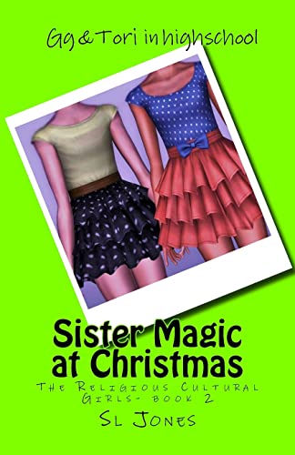 Stock image for The Religious Cultural Girls: Sister Magic at Christmas for sale by THE SAINT BOOKSTORE