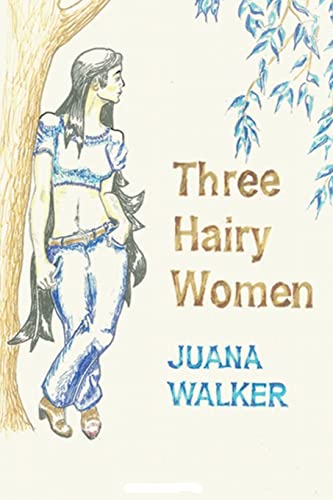 9781481258036: Three Hairy Women