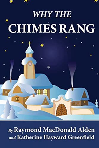 9781481259378: Why the Chimes Rang (Illustrated)