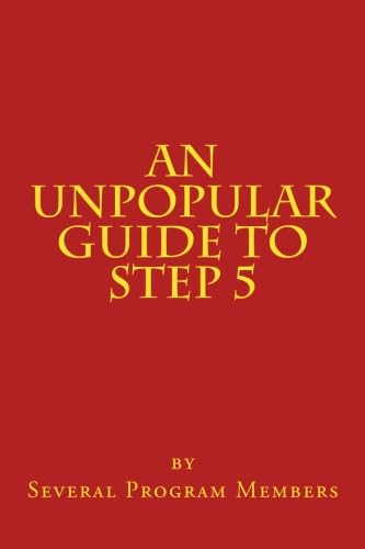 Stock image for An Unpopular Guide to Step 5 for sale by SecondSale