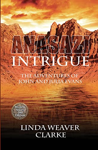 Stock image for Anasazi Intrigue: The Adventures of John and Julia Evans (The Intrigue Series) for sale by Lucky's Textbooks