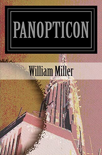 Panopticon: A Collection of Awful Writing. For Awful People. (9781481268233) by Miller, William