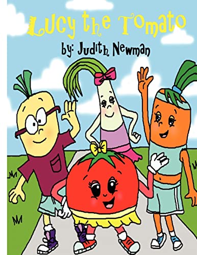 Lucy The Tomato (9781481274067) by Newman, Judith