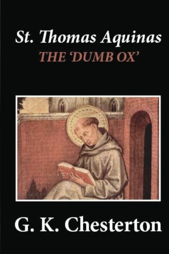 9781481274357: St. Thomas Aquinas: 'The Dumb Ox'