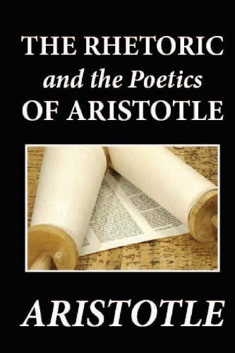 9781481274692: The Rhetoric and the Poetics of Aristotle