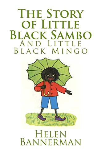 9781481275149: The Story of Little Black Sambo and Little Black Mingo