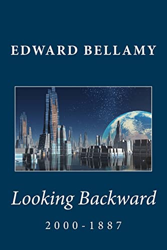 Beispielbild fr Looking Backward: 2000-1887 zum Verkauf von ThriftBooks-Dallas