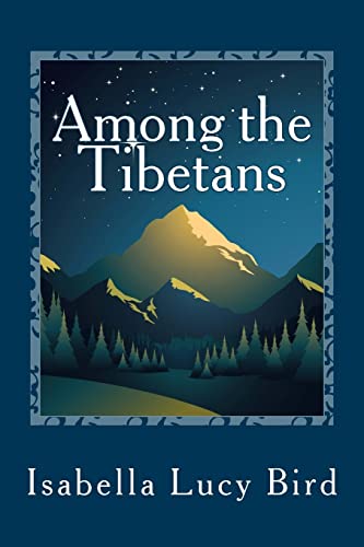 Stock image for Among the Tibetans for sale by Save With Sam