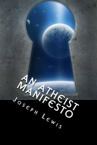 Imagen de archivo de An Atheist Manifesto a la venta por Half Price Books Inc.