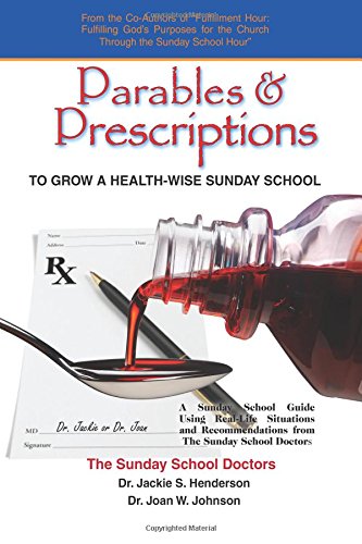 9781481276337: Parables & Prescriptions to Grow a Health-Wise Sunday School