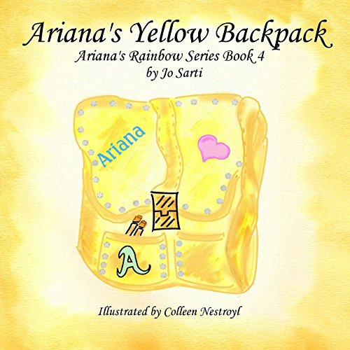 Imagen de archivo de Ariana's Yellow Backpack a la venta por Revaluation Books