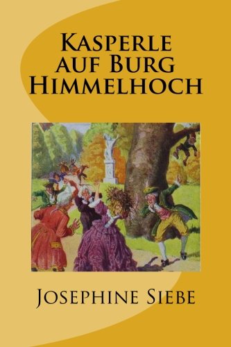 Stock image for Kasperle auf Burg Himmelhoch (German Edition) for sale by Revaluation Books