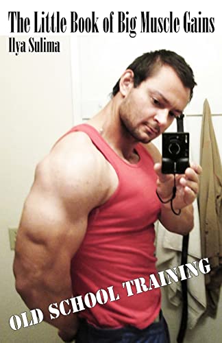 Stock image for The Little Book of Big Muscle Gains for sale by THE SAINT BOOKSTORE