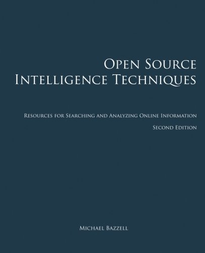 Imagen de archivo de Open Source Intelligence Techniques: Resources for Searching and Analyzing Online Information a la venta por HPB-Red