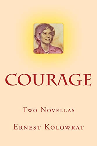 9781481284547: Courage: Two Novellas
