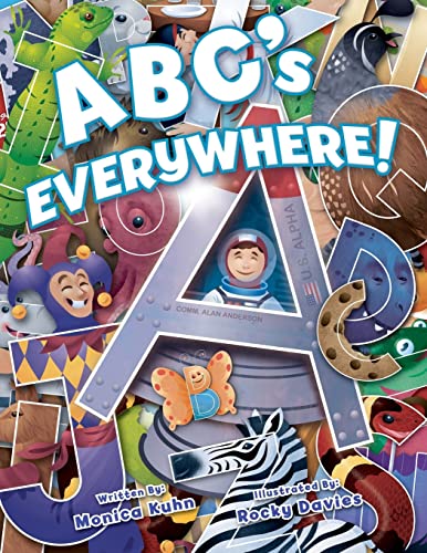 Stock image for ABC's Everywhere!: Learn the letters by finding their shapes in everyday things! for sale by California Books