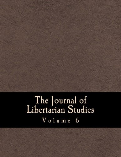 The Journal of Libertarian Studies (Large Print Edition): Volume 6 (9781481291651) by Rothbard, Murray N.