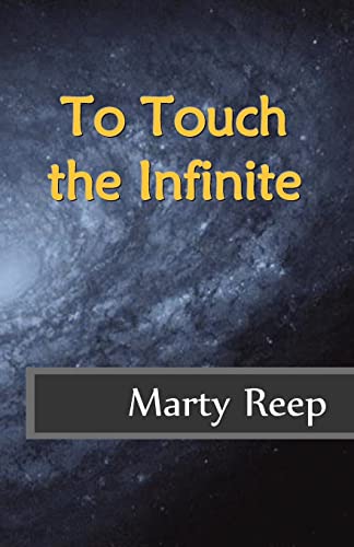 Beispielbild fr To Touch the Infinite zum Verkauf von Lucky's Textbooks