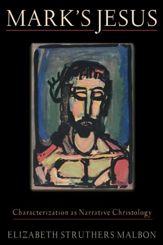 Imagen de archivo de Mark's Jesus: Characterization as Narrative Christology a la venta por BooksRun