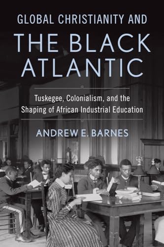 Imagen de archivo de Global Christianity and the Black Atlantic a la venta por Blackwell's