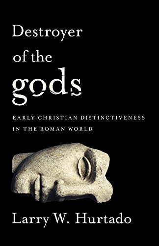 Imagen de archivo de Destroyer of the gods: Early Christian Distinctiveness in the Roman World a la venta por HPB-Red