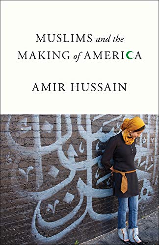 Beispielbild fr Muslims and the Making of America zum Verkauf von Better World Books