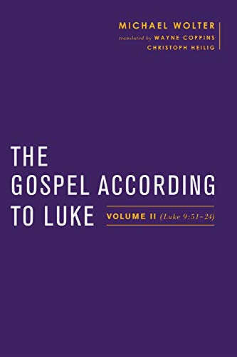 Beispielbild für The Gospel According to Luke: Volume II (Luke 9:51-24) (Baylor-Mohr Siebeck Studies in Early Christianity) zum Verkauf von Monster Bookshop