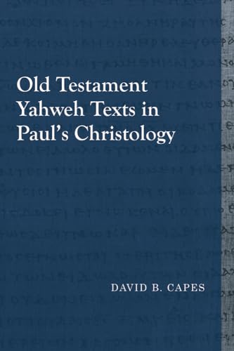 Beispielbild fr Old Testament Yahweh Texts in Paul  s Christology (Library of Early Christology) zum Verkauf von BooksRun