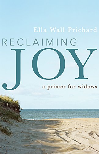 9781481308489: Reclaiming Joy: A Primer for Widows