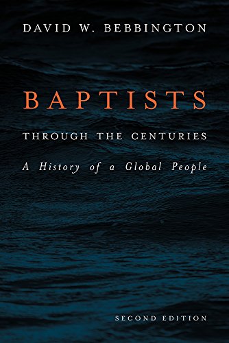 Beispielbild fr Baptists Through the Centuries zum Verkauf von Blackwell's