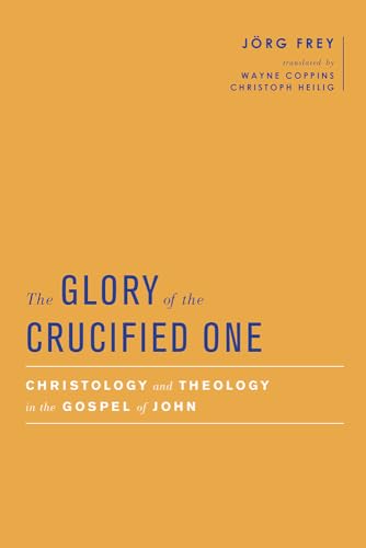 Beispielbild fr The Glory of the Crucified One zum Verkauf von Blackwell's