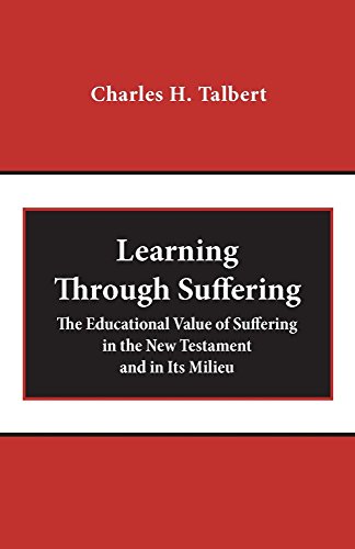 9781481309776: Learning Through Suffering: The Educational Value of Suffering in the New Testament and in Its Milieu