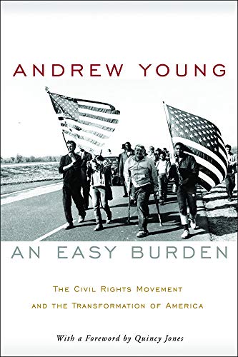 Stock image for An Easy Burden: The Civil Rights Movement and the Transformation of America for sale by Midtown Scholar Bookstore