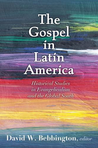 Beispielbild fr The Gospel in Latin America zum Verkauf von Blackwell's