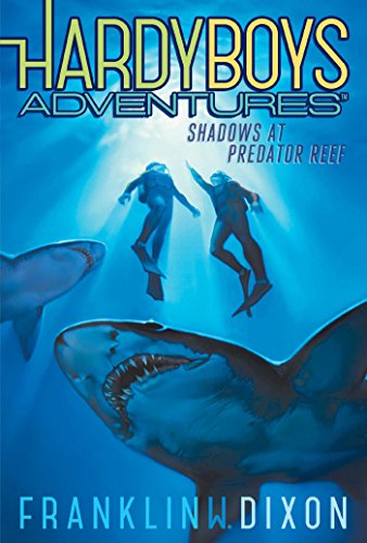 9781481400091: Shadows at Predator Reef: 7 (Hardy Boys Adventures)