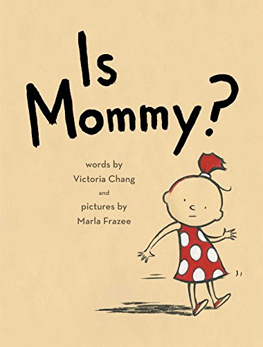 9781481402927: Is Mommy?