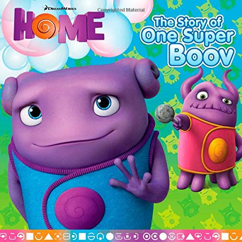 9781481404389: The Story of One Super Boov (Home)