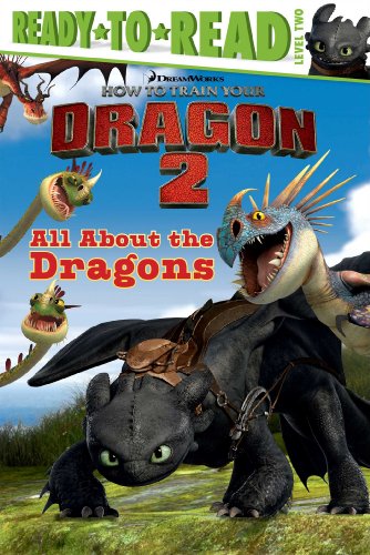 9781481404853: All About the Dragons (How to Train Your Dragon / Ready-to-Read. Level 2)